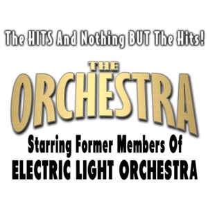 The Orchestra Starring ELO Former Members 2025 Concerts de rock à The Orchestra Starring ELO Former Members