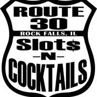Concerts de rock à Route 30 slots and cocktails, Rock Falls, IL Route 30 slots and cocktails, Rock Falls, IL