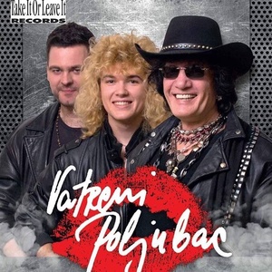 Vatreni Poljubac 2025 Concerts de rock à Vatreni Poljubac